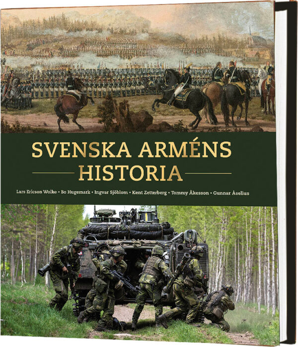 Svenska arméns historia. Armén 500 år.